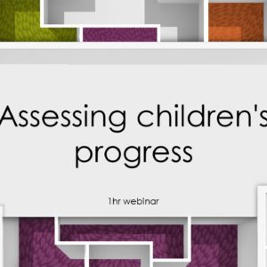 Assessing children's progress