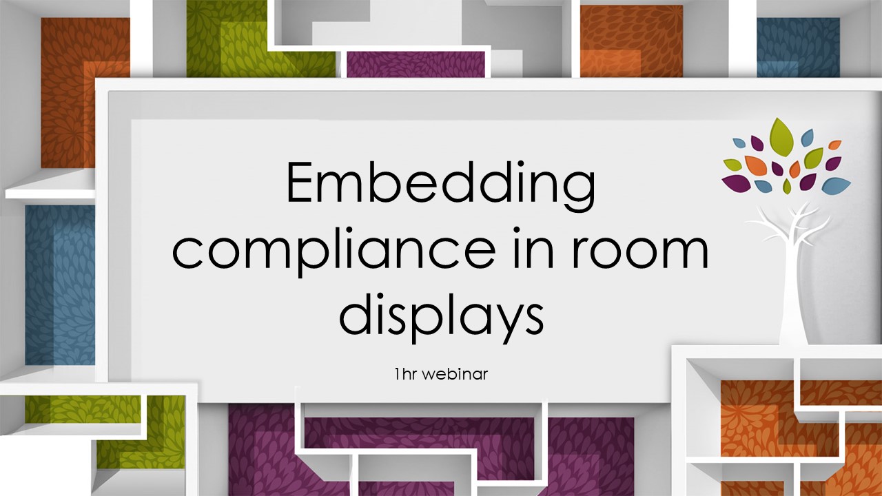 Embedding compliance in room displays
