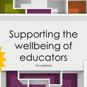 Supporting the wellbeing of educators