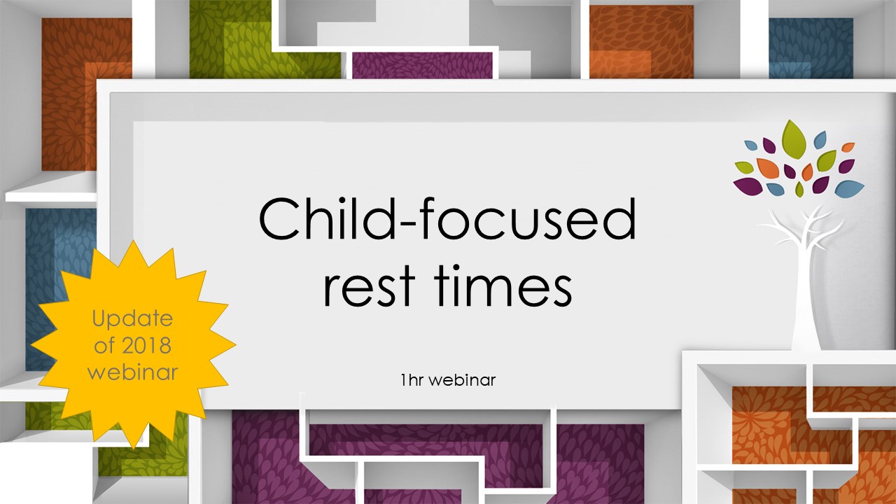 Child-focused rest times