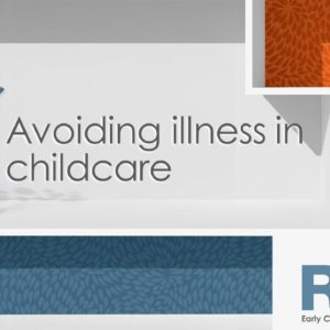 Avoiding illness in childcare