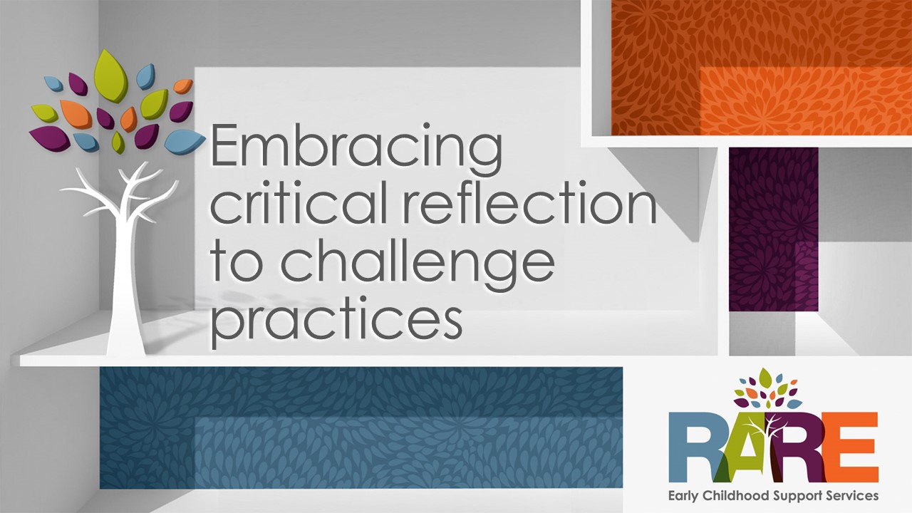 Embracing critical reflection to challenge practices