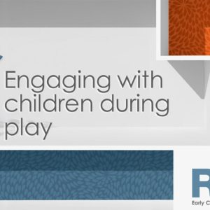 Engaging with children during play
