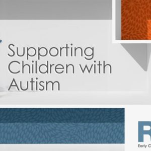 Supporting children with Autism