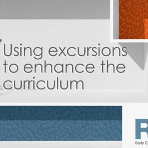 Using excursions to enhance the curriculum
