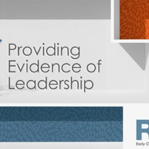 Providing Evidence of Leadership