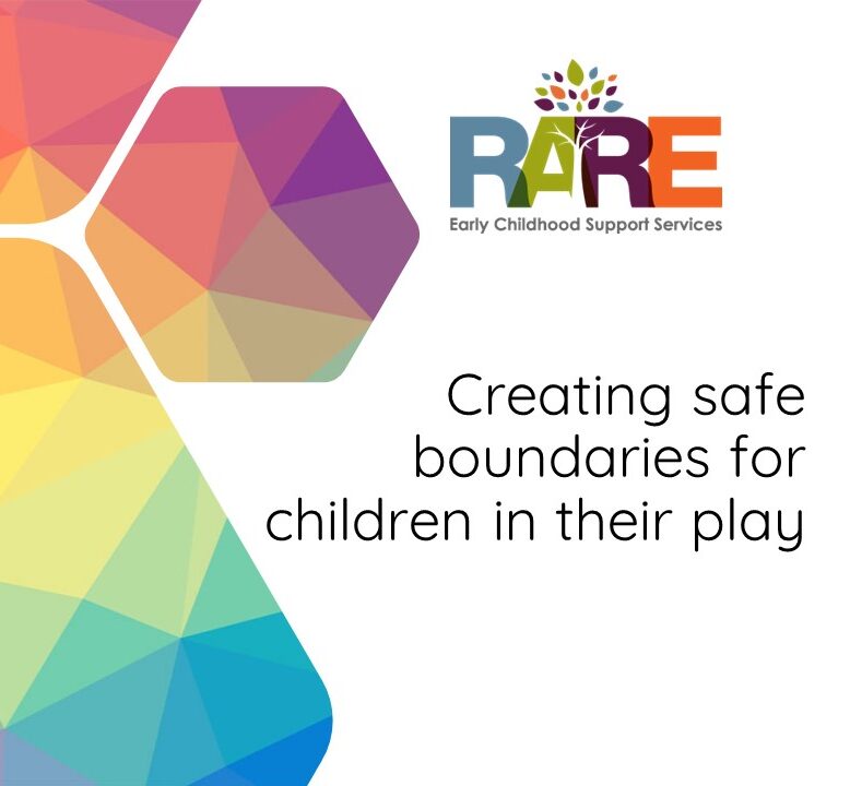 Creating safe boundaries for children in their play