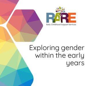 Exploring gender within the early years