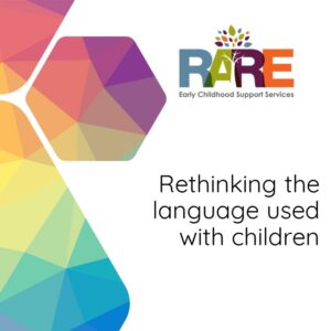 Rethinking the language used with children