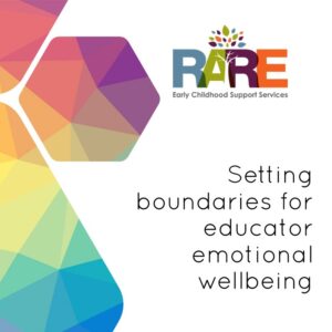 Setting boundaries for educator emotional wellbeing