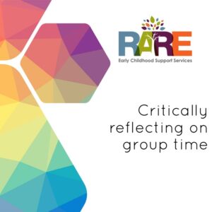 Critically reflecting on group time
