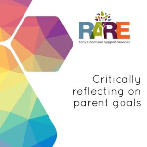 Critically reflecting on parent goals