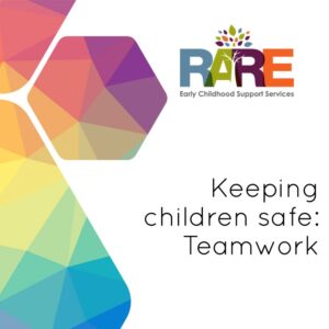 Keeping Children Safe: Teamwork